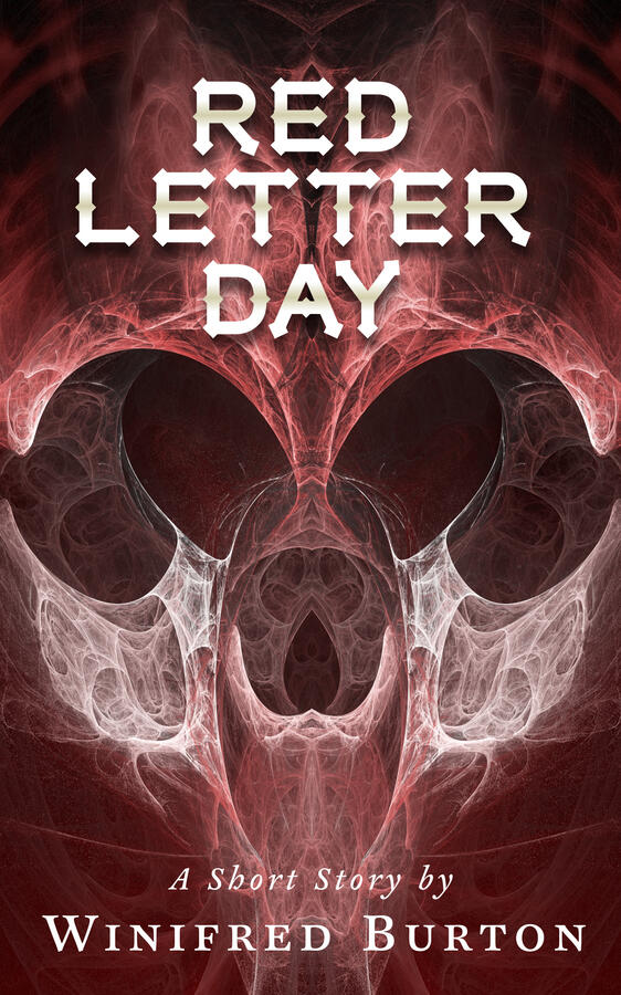 E-book cover for Red Letter Day - A Short Story by Winifred Burton with author name and title in white text in front of a red and white skull made of smoke on a red background.